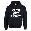 NEO01122 Cute But Crazy Mens Unisex Cotton Hoodie Black 8 sizes Printed