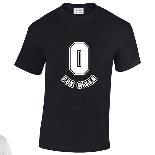 NEO01131 Zero Fux Given Unisex Cotton T-Shirt 3 colours 8 sizes Printed
