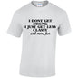NEO01144 I Dont Get Drunk I Just Get Less Classy Unisex Cotton T-Shirt 3 colours 8 sizes Printed