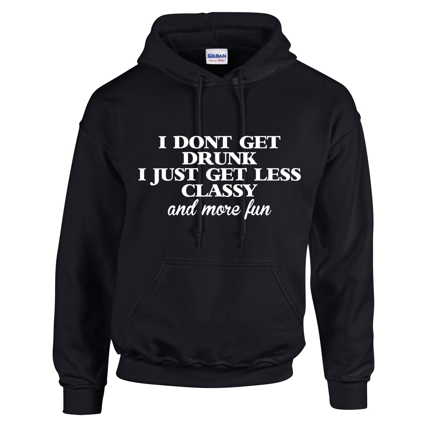 NEO01145 I Dont Get Drunk I Get Less Mens Unisex Cotton Hoodie Black 8 sizes Printed