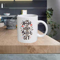 QUOTE38 Quotes And Sayings 11oz Ceramic printed mug funny cup gift tea coffee costa
